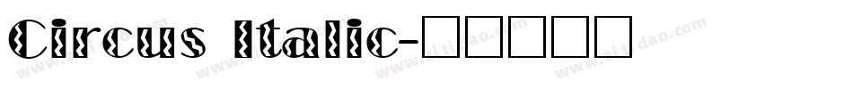 Circus Italic字体转换